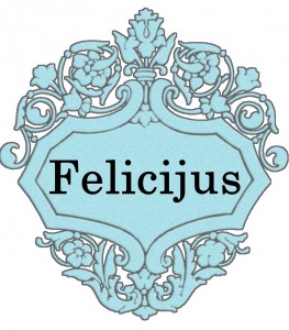 Vardas Felicijus
